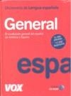 DICCIONARIO GENERAL DE LENGUA ESPAÑOLA | 9788471538284 | VOX