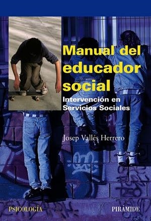 MANUAL DEL EDUCADOR SOCIAL | 9788436822700 | VALLES, JOSEP