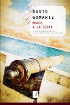 MOROS A LA COSTA | 9788497914819 | GOMARIZ, DAVID