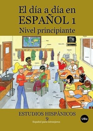 DIA A DIA EN ESPAÑOL 1, NIVEL PRINCIPIANTE | 9788447533633