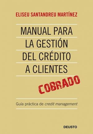 MANUAL PARA LA GESTION DEL CREDITO A CLIENTES | 9788423427024 | SANTANDREU, ELISEU