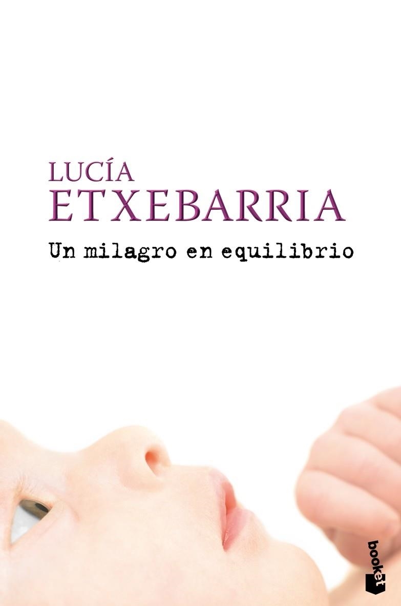 MILAGRO EN EQUILIBRIO, UN | 9788408087151 | ETXEBARRIA, LUCIA