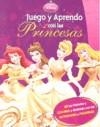 JUEGO Y APRENDO CON LAS PRINCESAS | 9788492660049 | LIBROS DISNEY