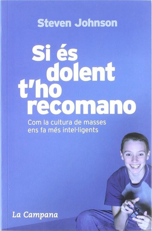 SI ES DOLENT T'HO RECOMANO | 9788496735255 | JOHNSON, STEVEN