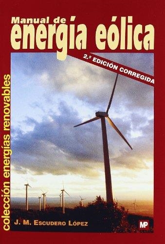 MANUAL DE ENERGÍA EÓLICA | 9788484763635 | ESCUDERO, JOSÉ MARÍA