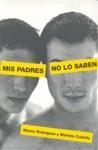MIS PADRES NO LO SABEN | 9788401379994 | RODRIGUEZ, MARCE - CUBELLS, MARIOLA