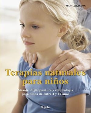 TERAPIAS NATURALES PARA NIÑOS | 9788425343346 | ATKINSON, MARY