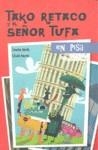 TAKO RETACO Y EL SEÑOR TUFA EN PISA | 9788448828981 | YORK, LEWIS / FARRE, LLUIS