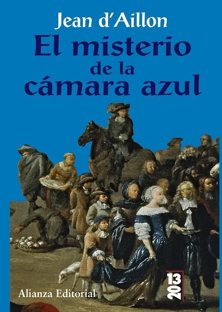 MISTERIO DE LA CAMARA AZUL, EL | 9788420684468 | D'AILLON, JEAN