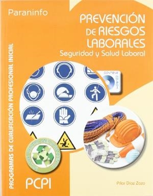 PREVENCION DE RIESGOS LABORALES CF | 9788497327152 | DIAZ ZAZO, PILAR