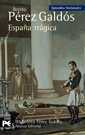 ESPAÑA TRAGICA | 9788420668970 | PEREZ GALDOS, BENITO