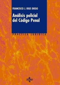 ANALISIS POLICIAL DEL CODIGO PENAL | 9788430948987 | RIUS DIEGO, FRANCISCO J.