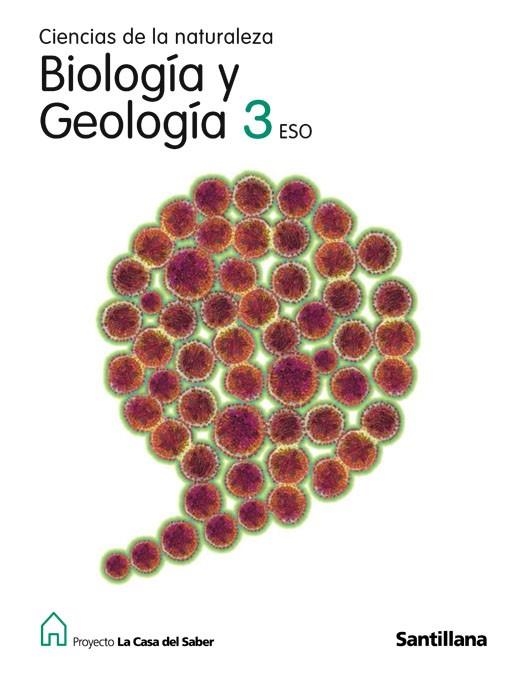 BIOLOGIA Y GEOLOGIA 3 ESO LA CASA DEL SABER | 9788429409710 | LA CASA DEL SABER - PROYECTO