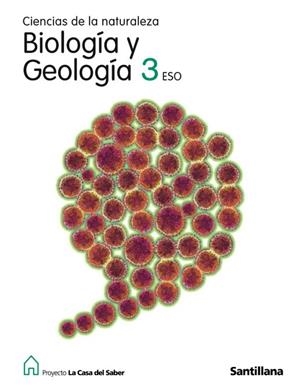 BIOLOGIA Y GEOLOGIA 3 ESO LA CASA DEL SABER | 9788429409710 | LA CASA DEL SABER - PROYECTO