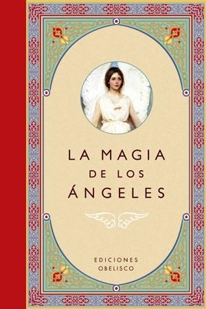 MAGIA  DE LOS ANGELES, LA | 9788497775427 | VARIOS AUTORES