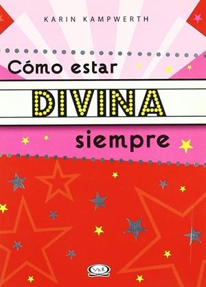 COMO ESTAR DIVINA SIEMPRE | 9789876121736 | KAMPWERTH
