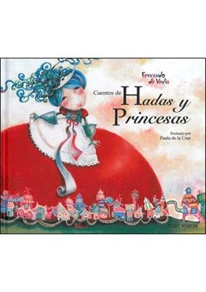 CUENTOS DE HADAS Y PRINCESAS | 9789500834278 | VEDIA, FERNANDO DE