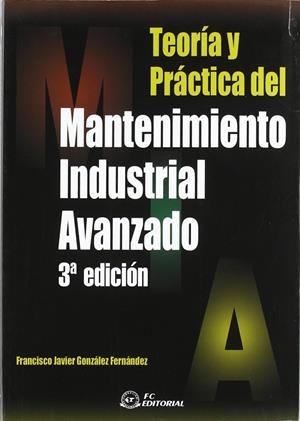 MANTENIMIENTO INDUSTRIAL | 9788496743922 | GONZALEZ FERNANDEZ, FRANCISCO JAVIER