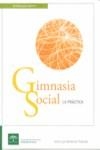 GIMNASIA SOCIAL LA PRACTICA | 9788487385841 | BIMBELA PEDROLA, JOSE-LUIS