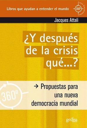 Y DESPUES DE LA CRISIS QUÉ... | 9788497843614 | ATTALI, JACQUES