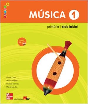 MUSICA 1 PRIMARIA ED2009 | 9788448170660 | CANO MERC