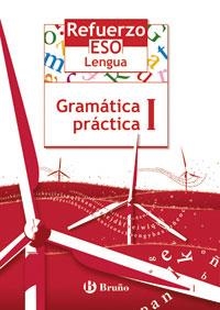 REFUERZO LENGUA GRAMATICA PRACTICA 1 ESO | 9788421651032 | TOBOSO SANCHEZ, JESUS
