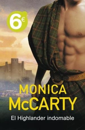 HIGHLANDES INDOMABLE, EL | 9788499080697 | MCCARTY, MONICA