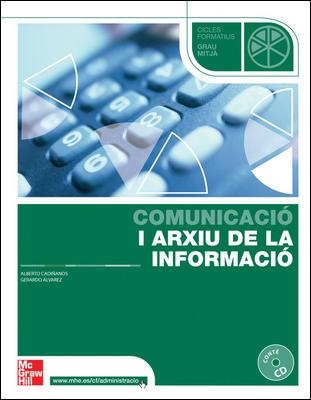 COMUNICACIO I ARXIU DE LA INFORMACIO CF | 9788448161507 | ALVAREZ GERARDO