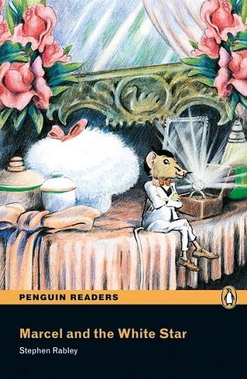 MARCEL AND THE WHITE STAR | 9781405880657 | RABLEY, STEPHEN