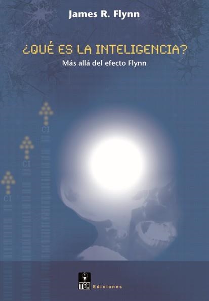 QUE ES LA INTELIGENCIA MAS ALLA DEL EFECTO FLYNN | 9788471749789 | FLYNN, JAMES R.