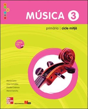 MUSICA 3 PRIMARIA ED2009 | 9788448170684 | CANO MERC