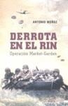 DERROTA EN EL RIN | 9788492400423 | MUÑOZ, ANTONIO