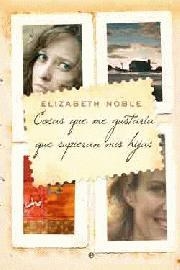 COSAS QUE ME GUSTARIA QUE SUPIERANMIS HIJAS | 9788497348591 | NOBLE , ELISABETH