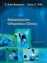 REHABILITACION ORTOPEDICA CLINICA | 9788481748444 | BROTMAN, STEVEN B.
