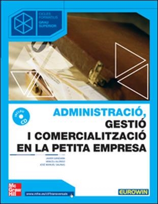ADMINISTRACIO, GESTIO I COMERCIALITZACIO EN LA PETITA EMPRES | 9788448147952 | GANDARA