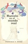 MARCELO EN EL MUNDO REAL | 9788425343438 | STORK, FRANCISCO X