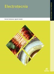 ELECTROTECNIA CF | 9788497715362 | SANTAMARÍA HERRANZ, GERMÁN / CASTEJÓN OLIVA, AGUSTÍN
