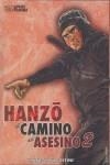 HANZO, EL CAMINO DEL ASESINO 2 | 9788467476361 | KOJIMA, KOIKE/GOSEK, KAZUO