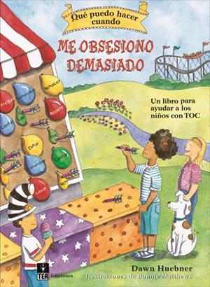 QUE PUEDO HACER CUANDO ME OBSESIONO DEMASIADO | 9788471749765 | HUEBNER, DAWN