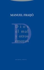 DIOS, EL MAL Y OTROS ENSAYOS | 9788481646870 | FRAIJO, MANUEL DE