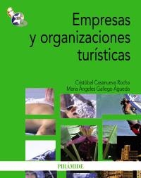 EMPRESAS Y ORGANIZACIONES TURISTICAS | 9788436823080 | CASANUEVA, CRISTOBAL