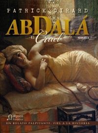 ABDALA EL CRUEL | 9788498772456 | GIRARD, PATRICK