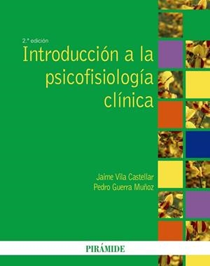 INTRODUCCION A LA PSICOFISIOLOGIA CLINICA | 9788436823004 | VILA, JAIME