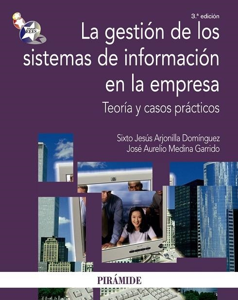 GESTION DE LOS SISTEMAS DE INFORMACION EN LA EMPRESA, LA | 9788436823011 | AAVV