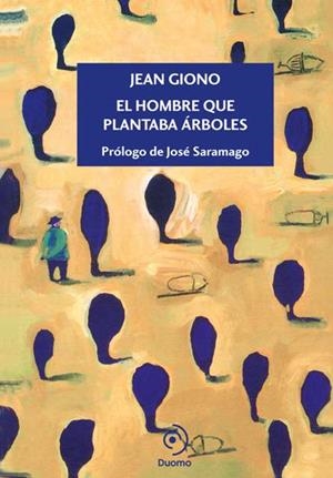 HOMBRE QUE PLANTABA ARBOLES | 9788492723089 | GIONO, JEAN