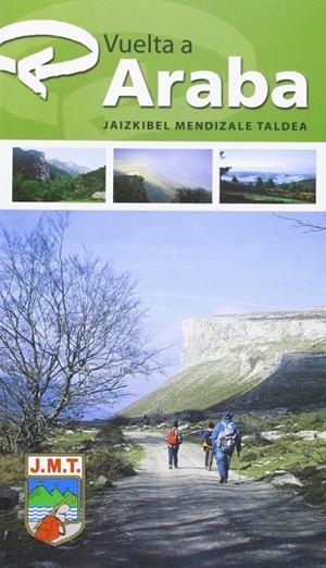 VUELTA A ARABA, JAIZKIBEL MENDIZALE TALDEA | 9788480903509 | JAIZKIBEL MENDIZALE TALDEA