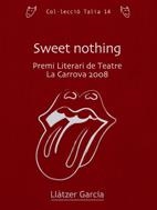 SWEET NOTHING | 9788497914673 | GARCIA, LLATZER