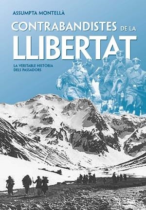 CONTRABANDISTES DE LA LLIBERTAT | 9788492552177 | MONTELLA, ASSUMPTA