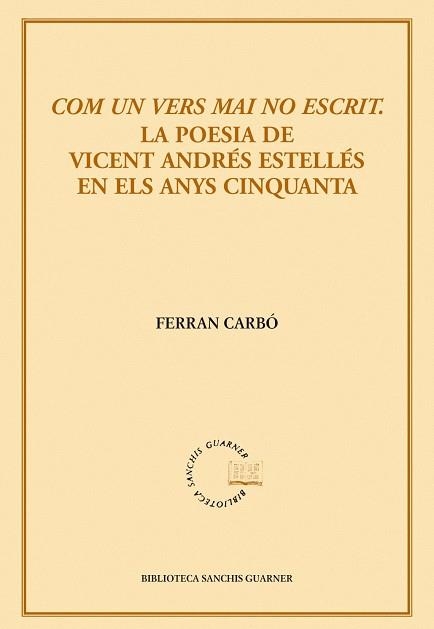 COM UN VERS MAI NO ESCRIT | 9788498831436 | CARBO, FERRAN