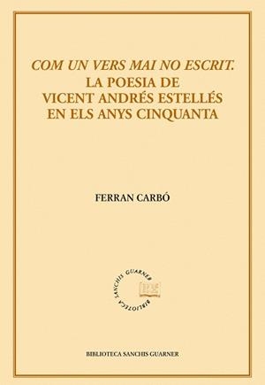 COM UN VERS MAI NO ESCRIT | 9788498831436 | CARBO, FERRAN